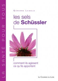 Les sels de Schüssler/Gerhard Leibold