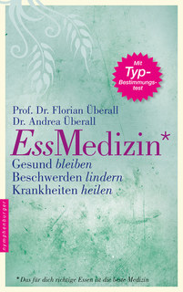 Ess-Medizin/Andrea Überall / Florian Überall