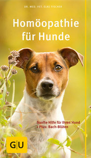 Homöopathie für Hunde/Elke Fischer