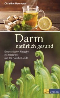 Darm - natürlich gesund/Christine Baumann