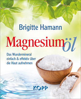 Magnesiumöl/Brigitte Hamann