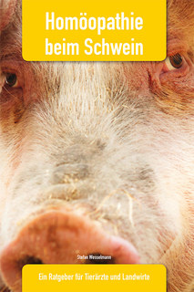 Homöopathie beim Schwein, Stefan Wesselmann