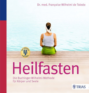 Heilfasten/Francoise Wilhelmi de Toledo