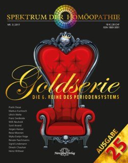 Spektrum der Homöopathie 2017-3, Goldserie - die 6. Reihe des Periodensystems/Narayana Verlag