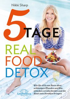 5-Tage-Real-Food-Detox/Nikki Sharp