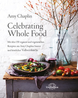 Celebrating Whole Food - E-Book/Amy Chaplin