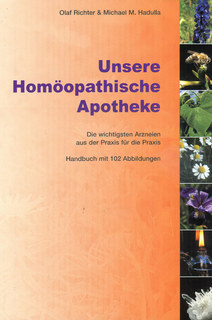 Unsere Homöopathische Apotheke/Olaf Richter / Michael Hadulla