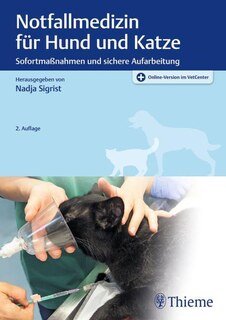 Notfallmedizin für Hund und Katze/Nadja Sigrist