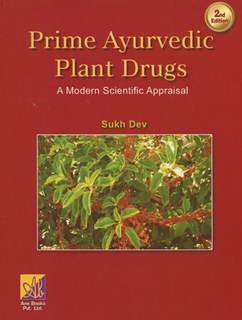 Prime Ayurvedic Plant Drugs/Sukh Dev