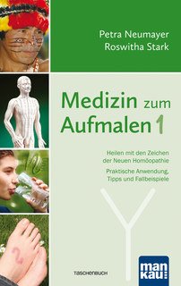 Medizin zum Aufmalen 1/Petra Neumayer / Roswitha Stark