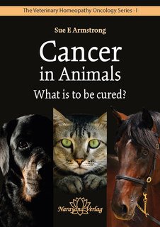 Cancer in Animals - What is to be cured? - E-Book/Sue Armstrong