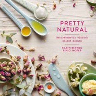 Pretty Natural, Karin Berndl / Nici Hofer