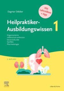 Heilpraktiker-Ausbildungswissen Band 1/Dagmar Dölcker