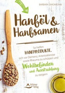 Hanföl und Hanfsamen/Barbara Simonsohn
