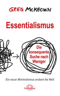 Greg McKeown: Essentialismus