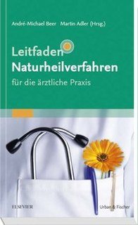 Leitfaden Naturheilverfahren/André-Michael Beer / Martin Adler