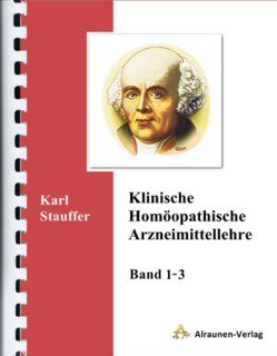 Klinische Homöopathische Arzneimittellehre - 3 Bände/Karl Stauffer