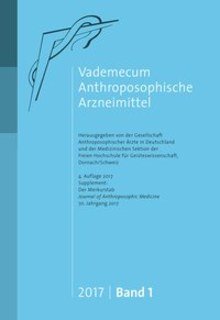 Vademecum Anthroposophische Arzneimittel 2017/GAÄD / Medizinische Sektion der Freien Hochschule für Geisteswissenschaft Dornach