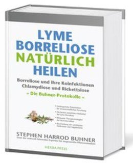 Lyme-Borreliose natürlich heilen/Stephen Harrod Buhner