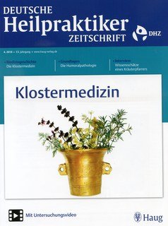 Deutsche Heilpraktiker Zeitschrift 2018/4 Klostermedizin/DHZ