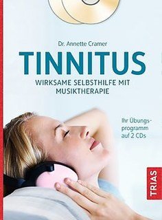 Tinnitus: Wirksame Selbsthilfe mit Musiktherapie/Annette Cramer