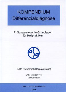 KOMPENDIUM: Differenzialdiagnose/Edith Rothermel / Markus Welzel