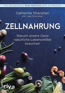 Zellnahrung/Catherine Shanahan