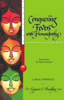 Conquering Fevers with Homoeopathy/Dr. Gajanan Dhanipkar