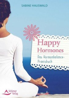 Happy Hormones/Sabine Hauswald