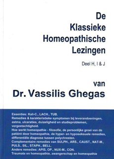 De klassieke homeopathische Lezingen - Deel H, I & J/Vassilis Ghegas