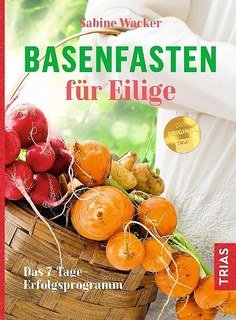 Basenfasten für Eilige/Sabine Wacker