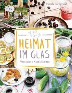 Heimat im Glas/Daniela Wattenbach