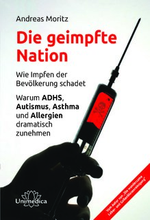 Die geimpfte Nation - Mängelexemplar/Andreas Moritz