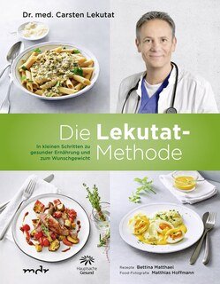 Die Lekutat-Methode/Carsten Lekutat / Bettina Matthaei