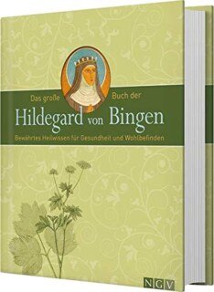 Das große Buch der Hildegard von Bingen/Napoleon Hill