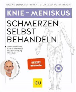 Knie & Meniskus Schmerzen selbst behandeln/Roland Liebscher-Bracht