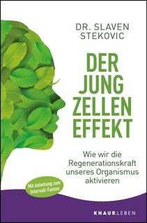 Der Jungzelleneffekt/Dr. Slaven Stekovic