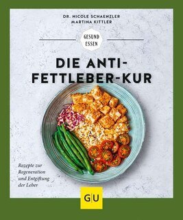Die Anti-Fettleber-Kur/Martina Kittler / Nicole Schaenzler