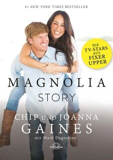Magnolia Story - Mängelexemplar/Chip Gaines / Joanna Gaines