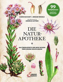 Die Natur-Apotheke/Karin Buchart / Miriam Wiegele / Andreas Leitner