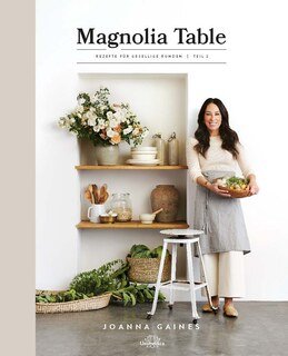 Magnolia Table, Joanna Gaines