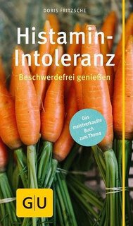 Histamin-Intoleranz/Doris Fritzsche