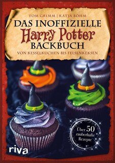 Das inoffizielle Harry-Potter-Backbuch, Grimm T. / Böhm K.