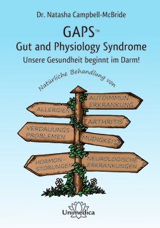 GAPS - Gut and Physiology Syndrome, Dr. Natasha Campbell-McBride