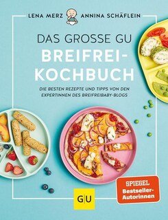Das große GU Breifrei-Kochbuch, Lena Merz / Annina Schäflein