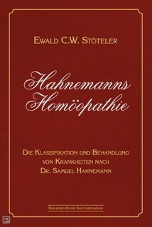 Hahnemanns Homöopathie/Ewald Stöteler