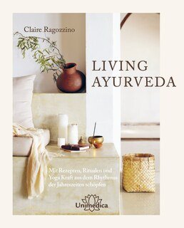 LIVING AYURVEDA, Claire Ragozzino