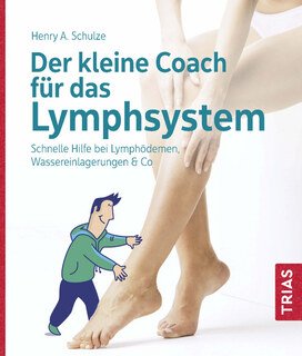 Der kleine Coach für das Lymphsystem/Henry Schulze