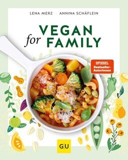 Vegan for Family/Merz, Lena / Schäflein, Annina