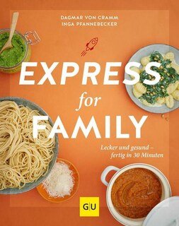 Express for Family, Dagmar von Cramm / Inga Pfannebecker